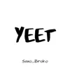 Yeet - Single album lyrics, reviews, download