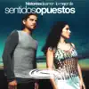 Historias de Amor: Lo Mejor de Sentidos Opuestos album lyrics, reviews, download