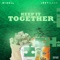 Keep It Together (feat. Jrey Cash) - Widell lyrics