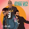 Otra Vez (feat. Zaid & Eddy K) - Single