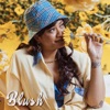 Blush - Single