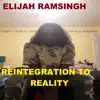 Reintegration to Reality album lyrics, reviews, download