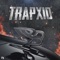 Trapx10 - Trapx10 lyrics