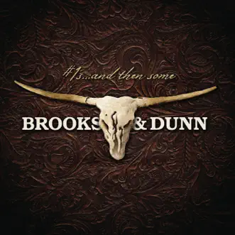 #1s ... and Then Some by Brooks & Dunn album reviews, ratings, credits