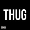 Thug - Single