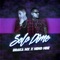 Solo Dime (feat. Neno Hdz) - Draka Mx lyrics