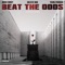 Beat the Odds - David Correy, Balistic Man & Young Pharaoh lyrics