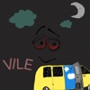 Vile - Single