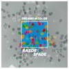 Razorspade - La La Land