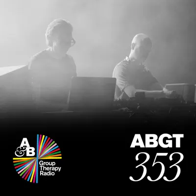 Group Therapy 353 - Above & Beyond