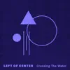 Crossing the Water (feat. Justin Kauflin & Emre Kartari) - EP album lyrics, reviews, download