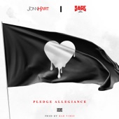 Jonn Hart;Sage The Gemini - Pledge Allegiance