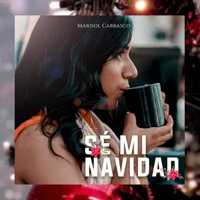 Sé Mi Navidad - EP - Marisol Carrasco