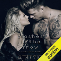 M. Never - Slashes in the Snow: An Enemies to Lovers Motorcycle Romance (Baum Squad, Book 1) (Unabridged) artwork