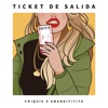 Ticket de Salida - Single