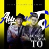 Aunque el Tenga To (feat. Secreto El Famoso Biberon) - Single