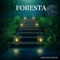 Foresta - Sleep Ezy Tonight lyrics
