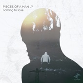 Pieces Of A Man - Nothing to Lose