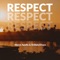 Respect (feat. DcBabyDraco) - Above Apollo lyrics