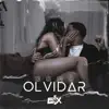 Cómo Olvidar - Single album lyrics, reviews, download