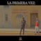 La Primera Vez (feat. Eliexel el Fargo) - Javier La Amenaza lyrics