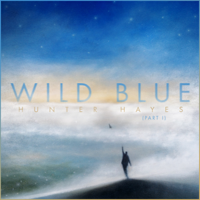 Hunter Hayes - Wild Blue, Pt. 1 artwork