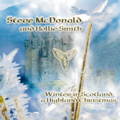 Winter in Scotland: A Higland Christmas - Steve McDonald & Hollie Smith