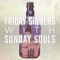 Friday Sinners with Sunday Souls artwork