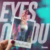 Eyes on You (Voost Remix) [feat. East Love] - Single album lyrics, reviews, download