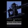 SHADOWBRINGERS: FINAL FANTASY XIV Original Soundtrack album lyrics, reviews, download
