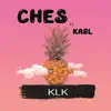 KLK (feat. Karl) - Single album lyrics, reviews, download