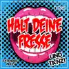 Stream & download Halt deine Fresse und tanz! (Extended Mixes)