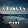 Usuhuba - Single album lyrics, reviews, download