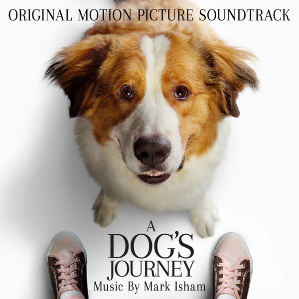 A Dog’s Journey – Main Title