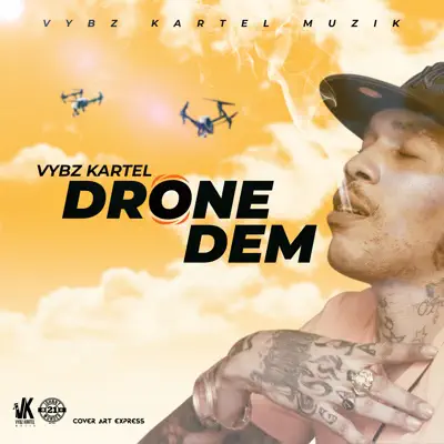 Drone Dem (Radio Edit) - Single - Vybz Kartel