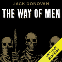 Jack Donovan - The Way of Men (Unabridged) artwork