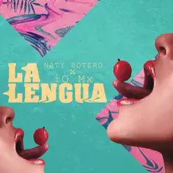 La Lengua (Remix) - Single - Naty Botero La Lengua (Remix) - Single - Naty Botero