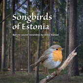 Songbirds of Estonia - Veljo Runnel