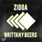 Zigga - Brittany Beers lyrics