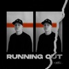 Running Out - Single