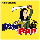 Ani Cordero - Pan Pan (Sin Mantequilla) [feat. Émina]