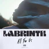 Labrinth - All for Us