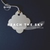 Reach the Sky - Single