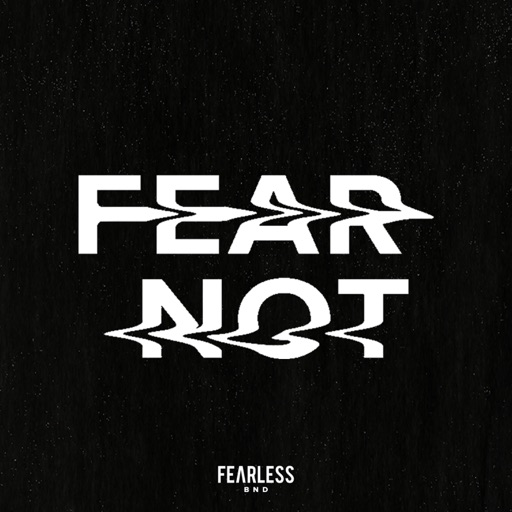 Art for Fear Not (Spoken Word) by FEARLESS BND