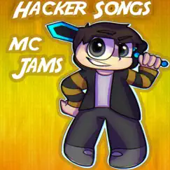 Hacker Songs by MC Jams album reviews, ratings, credits