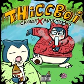 Thiccboi (feat. Andy Milonakis) artwork