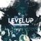 Level Up - Franc Underwood lyrics