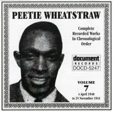 Peetie Wheatstraw Vol. 7 1940-1941 by Peetie Wheatstraw album reviews, ratings, credits