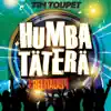 Stream & download Humba Täterä - Single