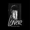 Loner by Lance Butters iTunes Track 1
